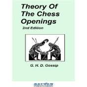 Theory of the Chess Openings